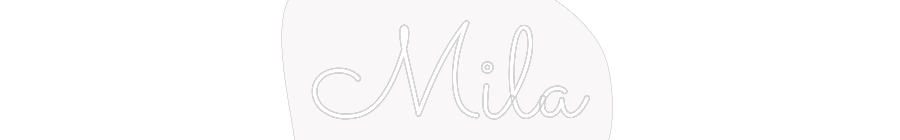 Custom Neon: Mila