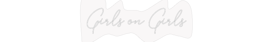 Custom Neon: Girls on Girls