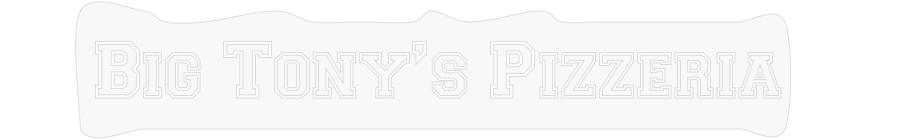 Custom Neon: Big Tony’s Pi...