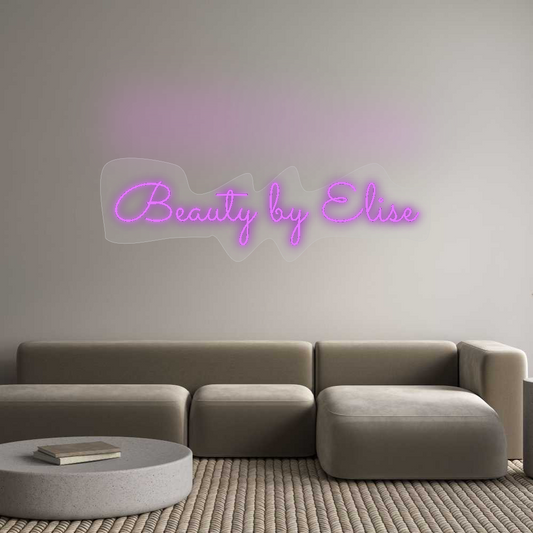 Custom Neon: Beauty by Elise