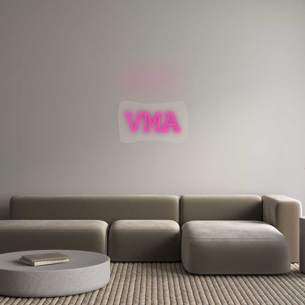 Custom Neon: VMA