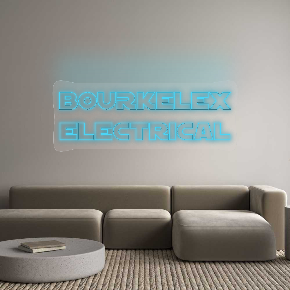 Custom Neon: BOURKELEX
El...