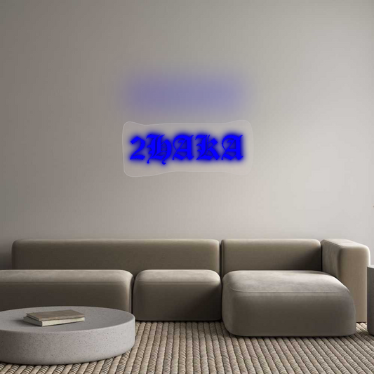 Custom Neon: 2HAKA