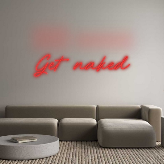 Custom Neon: Get naked
